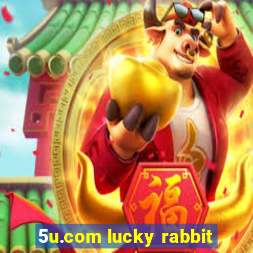 5u.com lucky rabbit